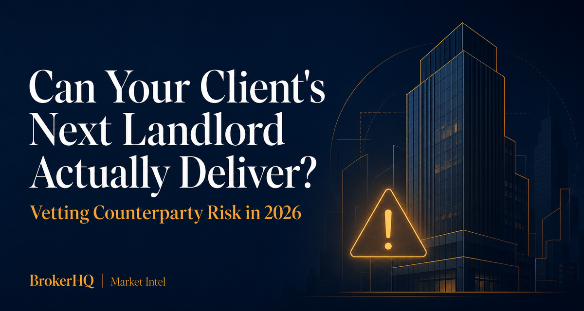 Can Your Client's Next Landlord Actually Deliver? BrokerHQ Market Intel header.
